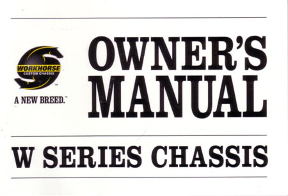 bishko automotive literature 2006 Workhorse W Series Chassis Owners Manual User Guide Reference Operator Book