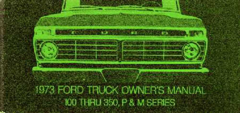 bishko automotive literature 1973 Ford F P M Series Truck Owners Manual User Guide Reference Operator Book