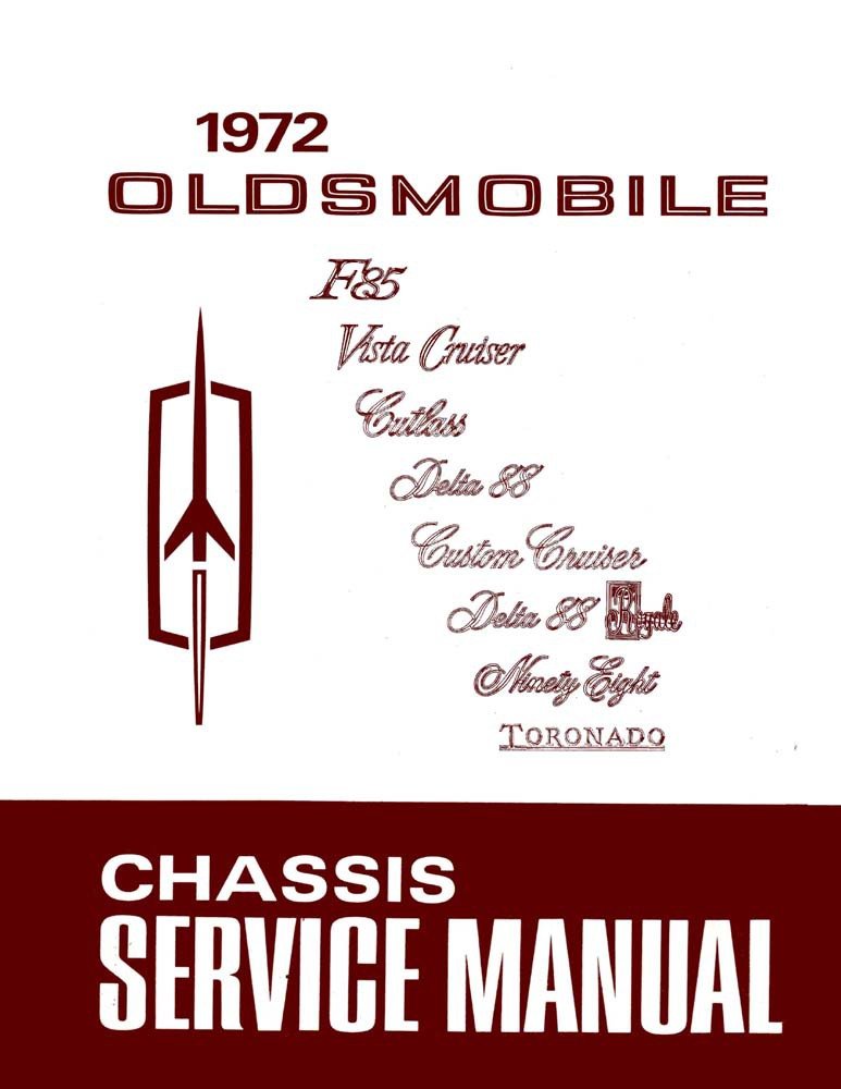 bishko automotive literature 1972 Olds Supreme Cutlass 98 88 Toronado Shop Service Repair Manual Book Engine