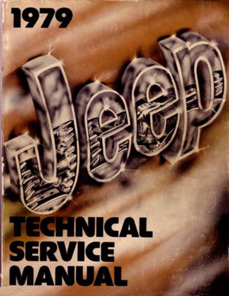 bishko automotive literature 1979 Jeep CJ Wrangler Scrambler Shop Service Repair Manual Engine Drivetrain OEM