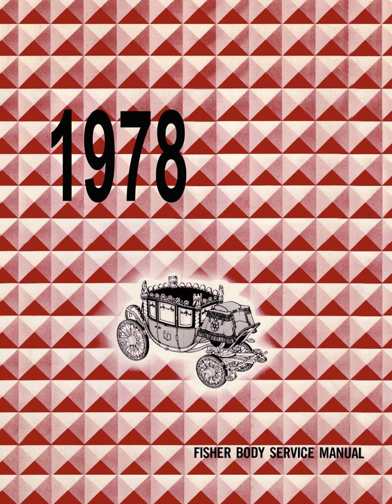 bishko automotive literature 1978 Buick Cadillac Chevrolet Fisher Body Service Shop Manual Convertible OEM