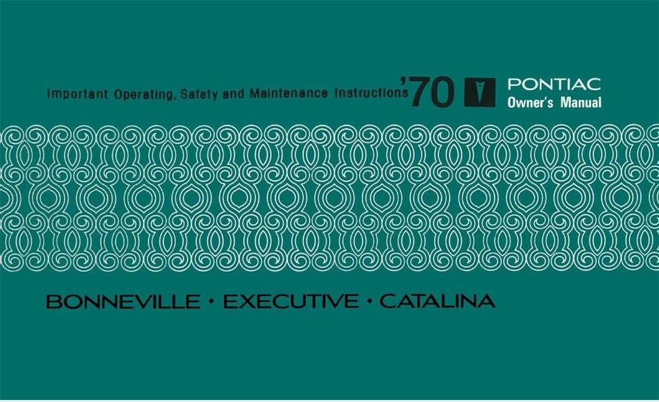bishko automotive literature 1970 Pontiac Bonneville Catlina Executive Owners Manual User Guide Operator Book