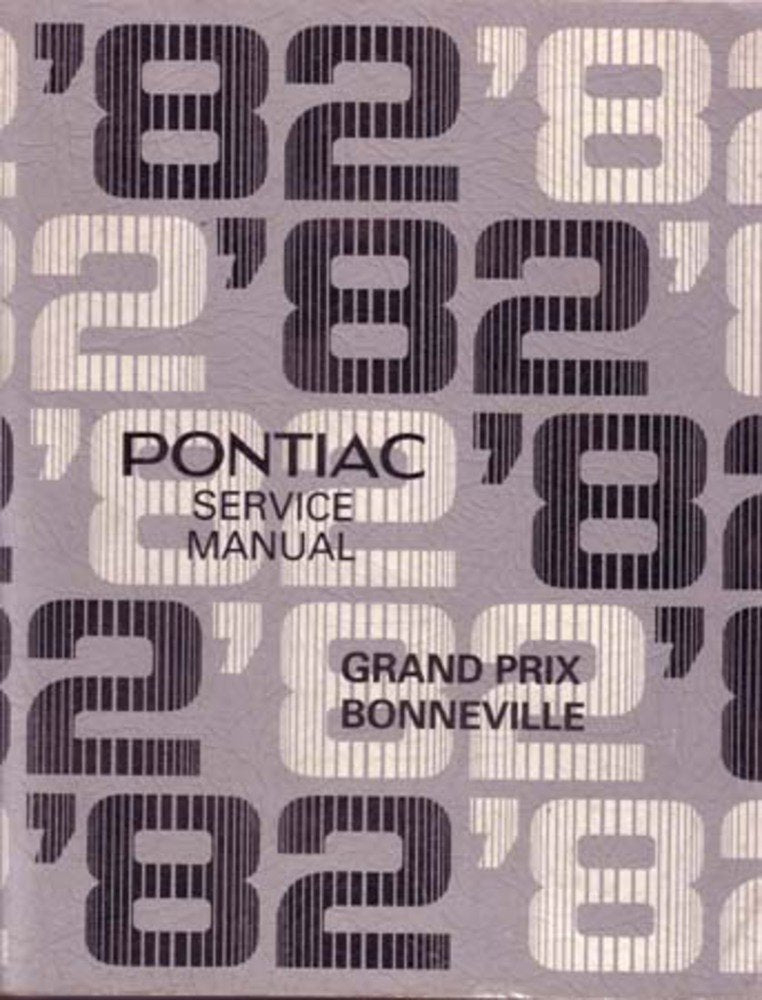 bishko automotive literature 1982 Pontiac Bonneville Grand Prix Shop Service Repair Manual Book Engine OEM