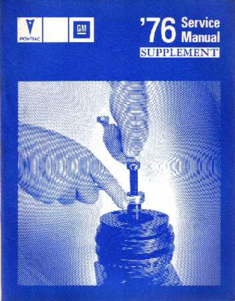 bishko automotive literature 1976 Pontiac Astre Bonneville Firebird Service Repair Manual Engine Electrical