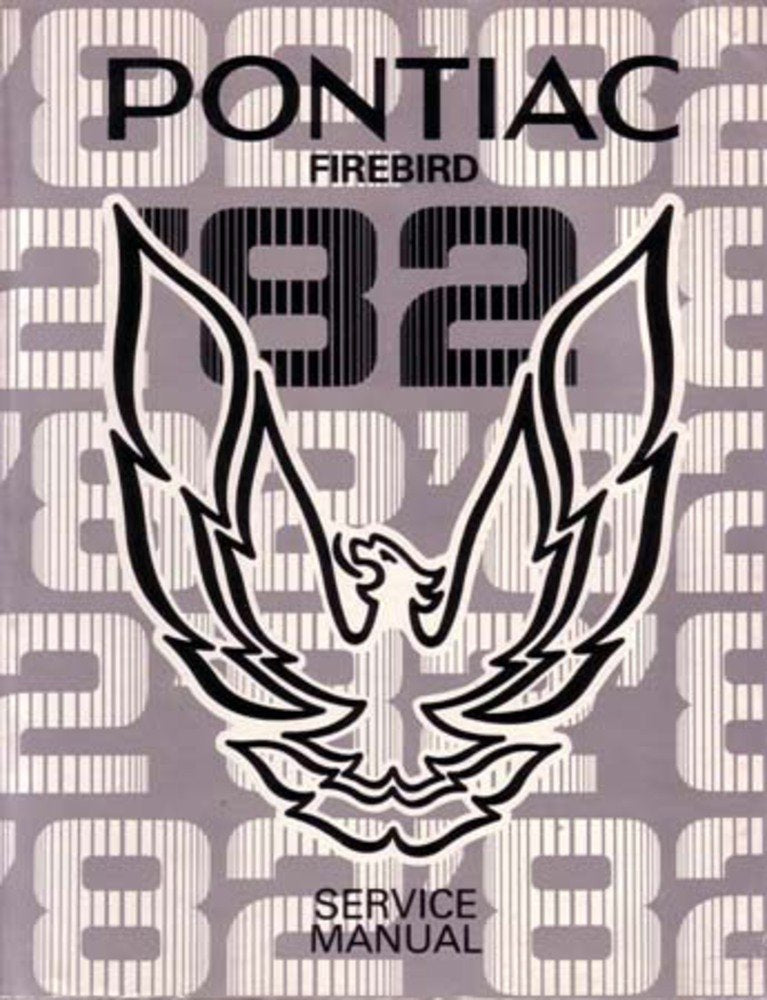 bishko automotive literature 1982 Pontiac Firebird Trans Am Shop Service Repair Manual Book Engine OEM