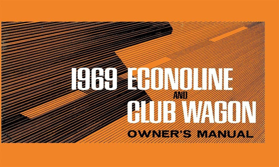 bishko automotive literature 1969 Ford Econoline & Club Wagon Owners Manual User Guide Operator Book Fuses