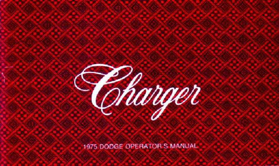 bishko automotive literature 1975 Dodge Charger Owners Manual User Guide Operator Book Fuses Fluids OEM