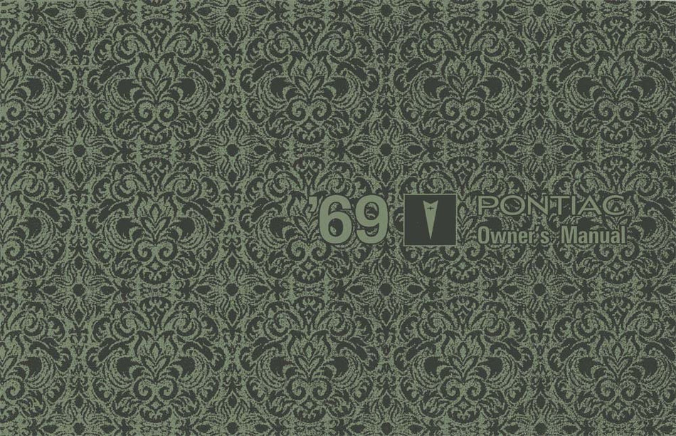 bishko automotive literature 1969 Pontiac Owners Manual User Guide Reference Operator Book Fuses Fluids