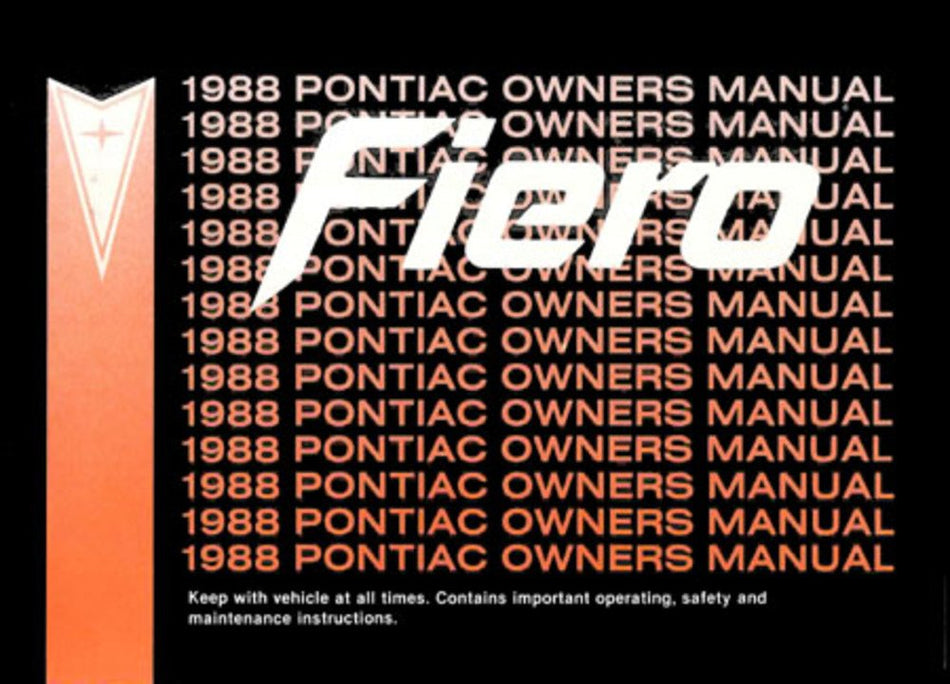 bishko automotive literature 1988 Pontiac Fiero Owners Manual User Guide Reference Operator Book Fuses Fluids