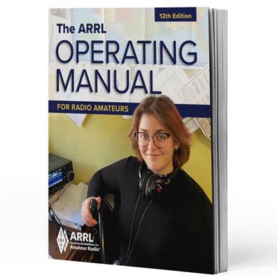 The ARRL Operating Manual 12th Edition