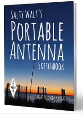 Salty Walt's Portable Antenna Sketchbook