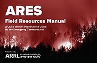 ARRL's ARES Field Resources Manual