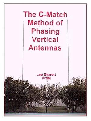 K7NM's The C-Match Method of Phasing Vertical Antennas